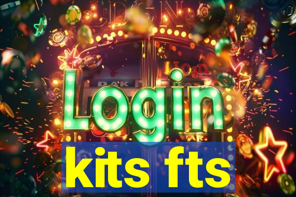 kits fts